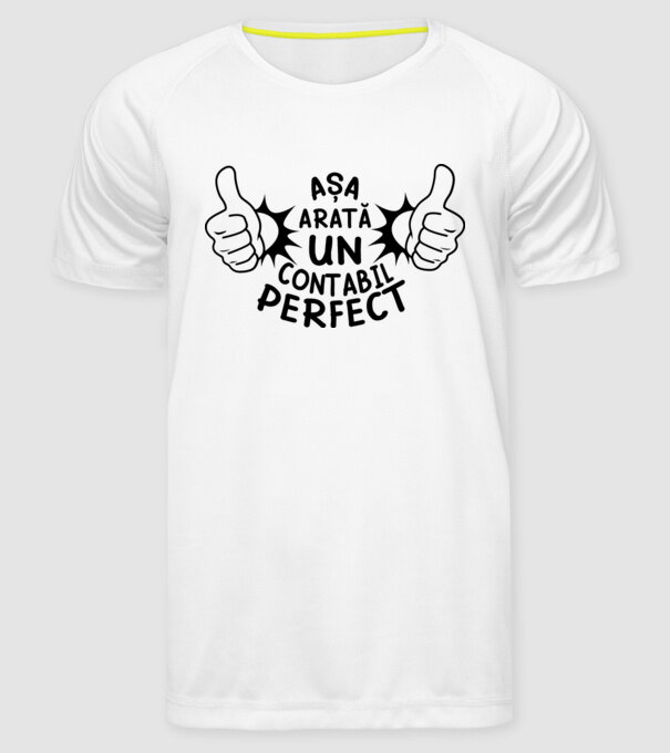 Așa arată un CONTABIL perfect model alb pe tricou