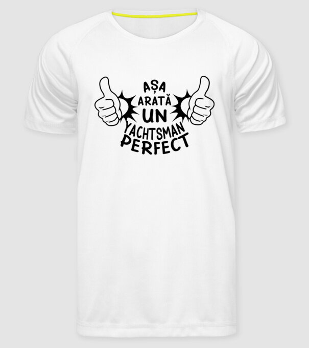 Așa arată un YACHTSMAN perfect model alb pe tricou