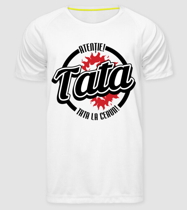 Atenție! Tata la ceaun! model alb pe tricou