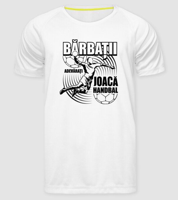 Bărbații adevărați joacă handbal model alb pe tricou
