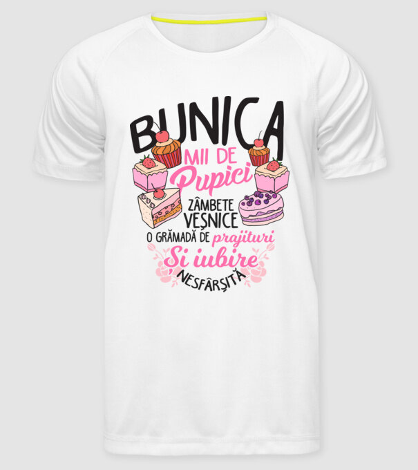 bunica - mii de pupici, zâmbete veșnice, o grămadă de prăjituri și iubire nesfârșită model alb pe tricou