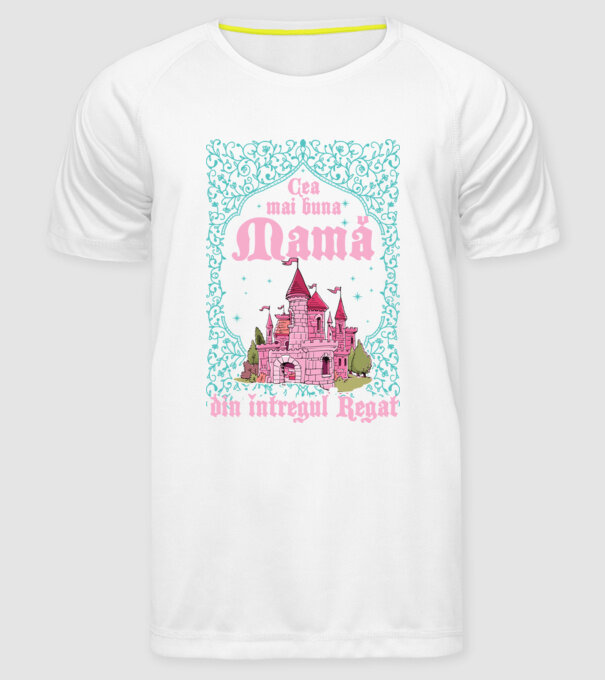 Cea mai bună mamă din întregul regat model alb pe tricou