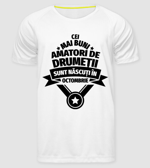 Cei mai buni amatori de drumeții sunt născuți în Octombrie model alb pe tricou