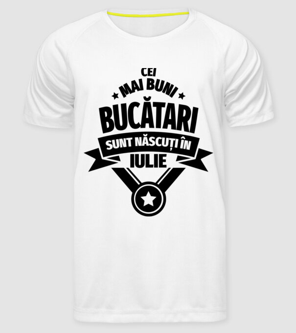 Cei mai buni bucătari sunt născuți în Iulie model alb pe tricou