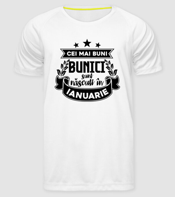 Cei mai BUNI BUNICI sunt născuți în ianuarie model alb pe tricou