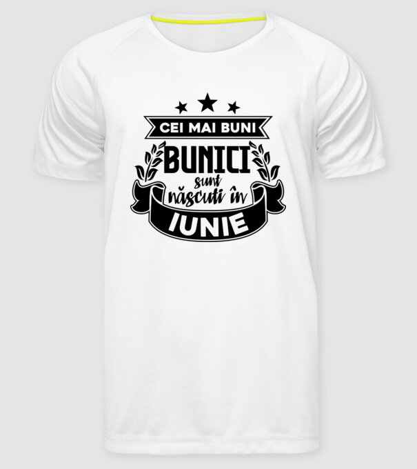 Cei mai BUNI BUNICI sunt născuți în iunie model alb pe tricou