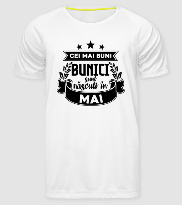 Cei mai BUNI BUNICI sunt născuți în Mai model alb pe tricou