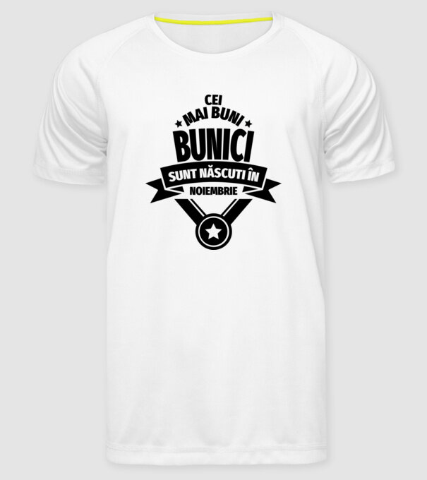 Cei mai buni bunici sunt născuți în noiembrie. model alb pe tricou