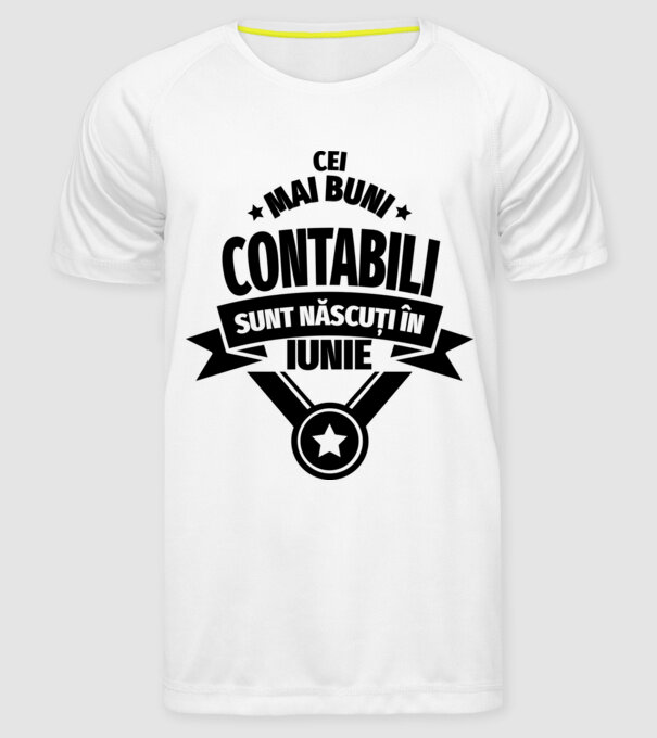 Cei mai buni contabili sunt născuți în Iunie model alb pe tricou