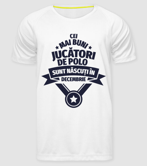 Cei mai buni jucători de polo sunt născuți în Decembrie model alb pe tricou