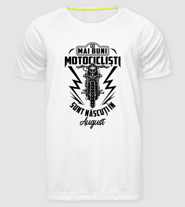 Cei mai buni motocicliști sunt născuți în August model alb pe tricou