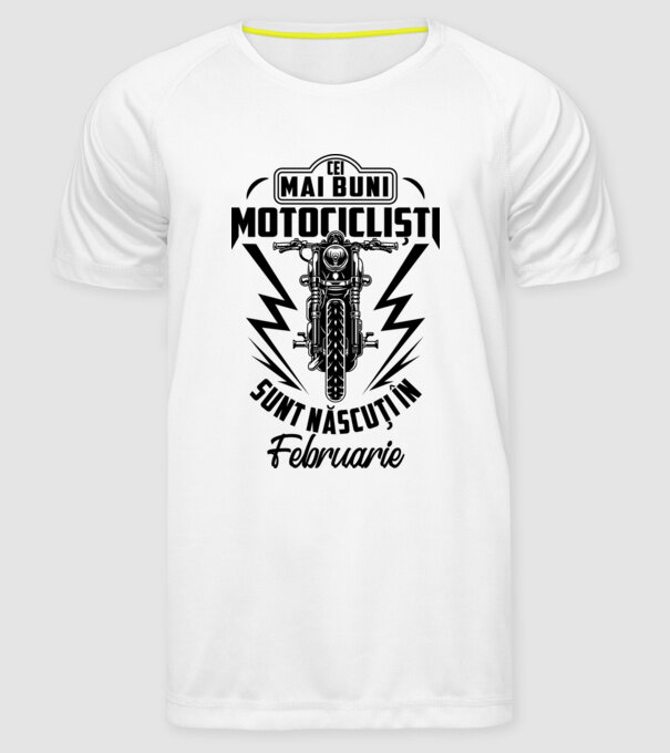 Cei mai buni motocicliști sunt născuți în Februarie model alb pe tricou