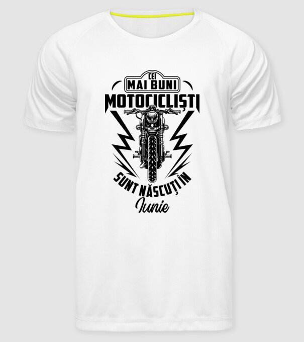 Cei mai buni motocicliști sunt născuți în Iunie model alb pe tricou