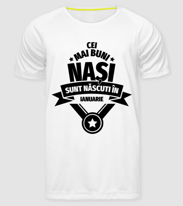 Cei mai buni nași sunt născuți în ianuarie. model alb pe tricou