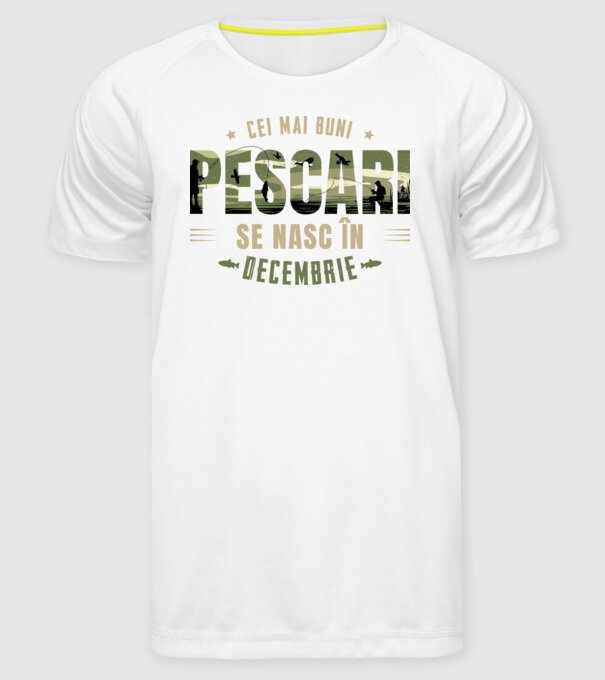 Cei mai buni pescari se nasc în decembrie model alb pe tricou
