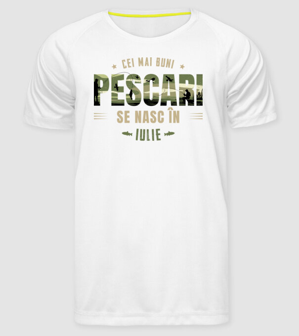 Cei mai buni pescari se nasc în iulie model alb pe tricou