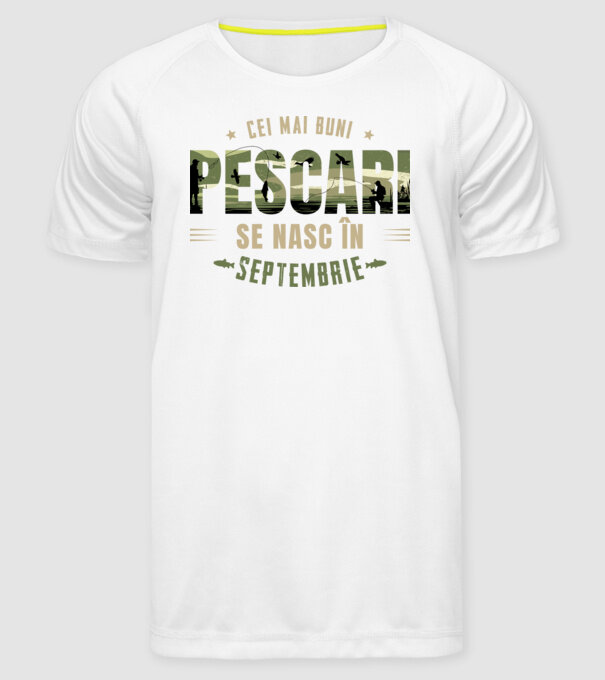 Cei mai buni pescari se nasc în septembrie model alb pe tricou
