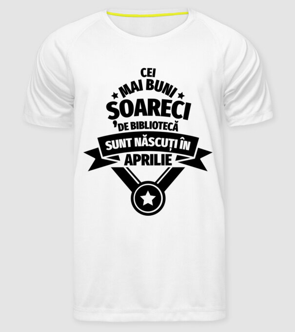 Cei mai buni șoareci de bibliotecă sunt născuți în aprilie model alb pe tricou