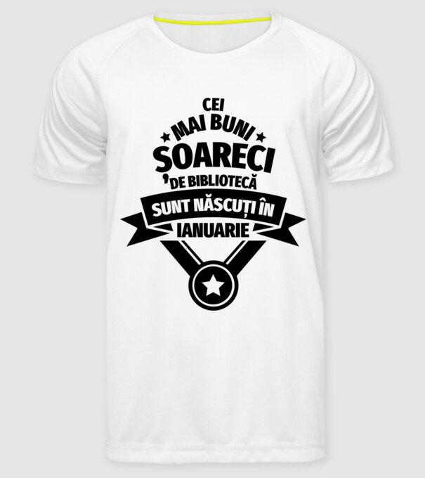 Cei mai buni șoareci de bibliotecă sunt născuți în ianuarie model alb pe tricou