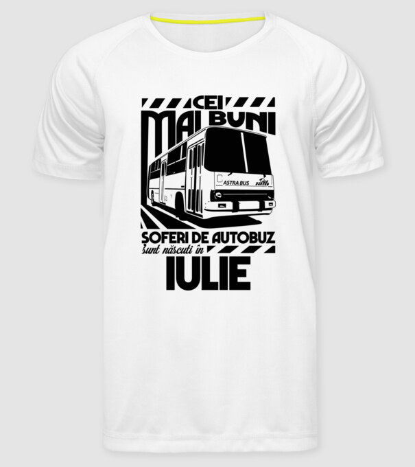 Cei mai buni șoferi de autobuz sunt născuți în Iulie model alb pe tricou