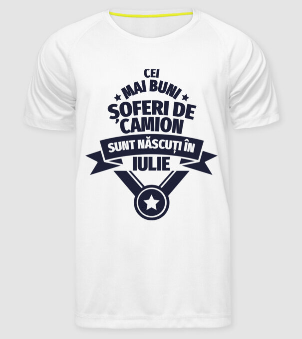 Cei mai buni șoferi de camion sunt născuți în Iulie model alb pe tricou
