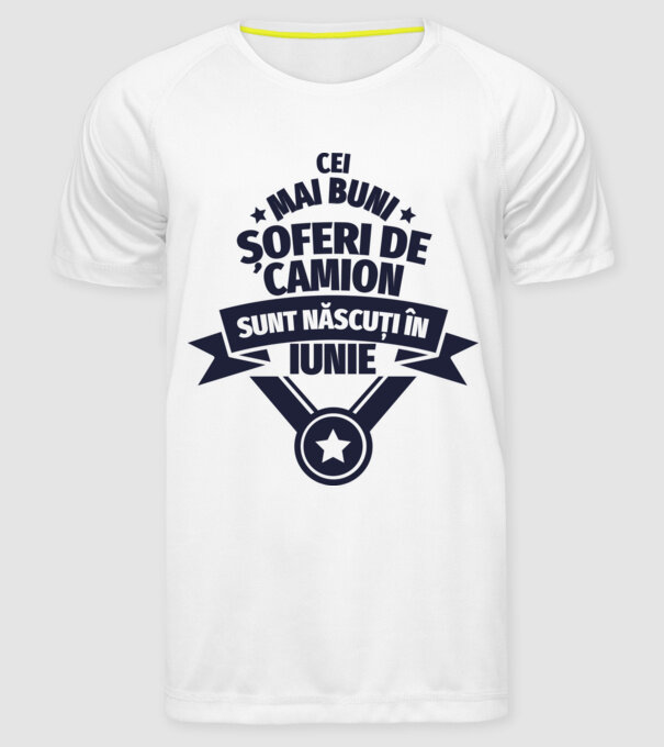 Cei mai buni șoferi de camion sunt născuți în Iunie model alb pe tricou