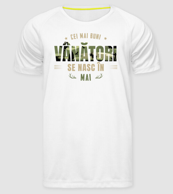Cei mai buni vânători se nasc în mai model alb pe tricou