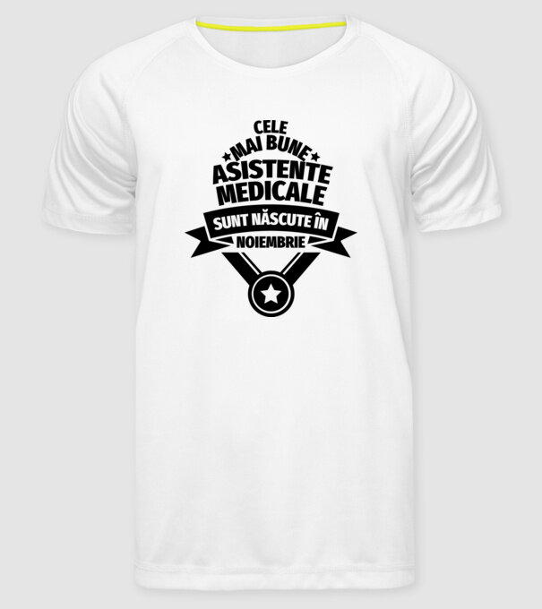 Cele mai bune asistente medicale sunt născute în noiembrie model alb pe tricou