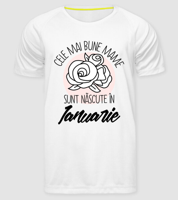 Cele mai bune mame sunt născute în Ianuarie model alb pe tricou