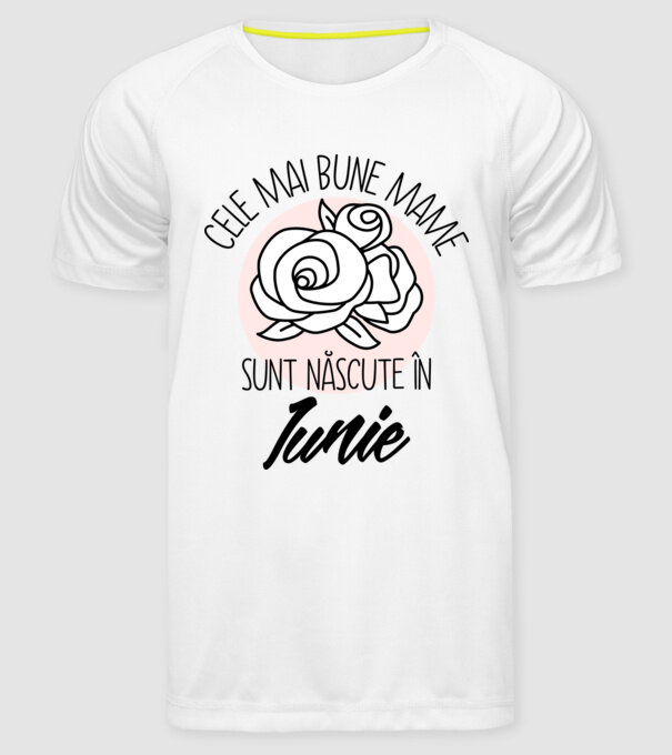 Cele mai bune mame sunt născute în Iunie model alb pe tricou