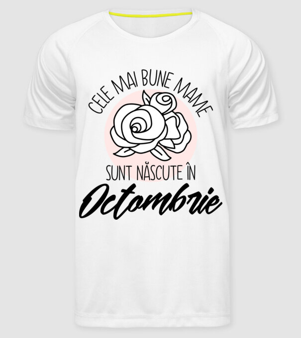 Cele mai bune mame sunt născute Octombrie model alb pe tricou