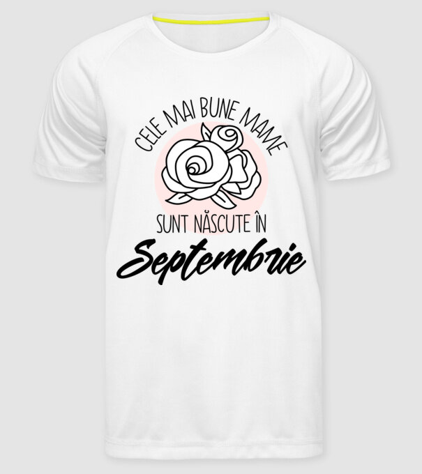 Cele mai bune mame sunt născute Septembrie model alb pe tricou