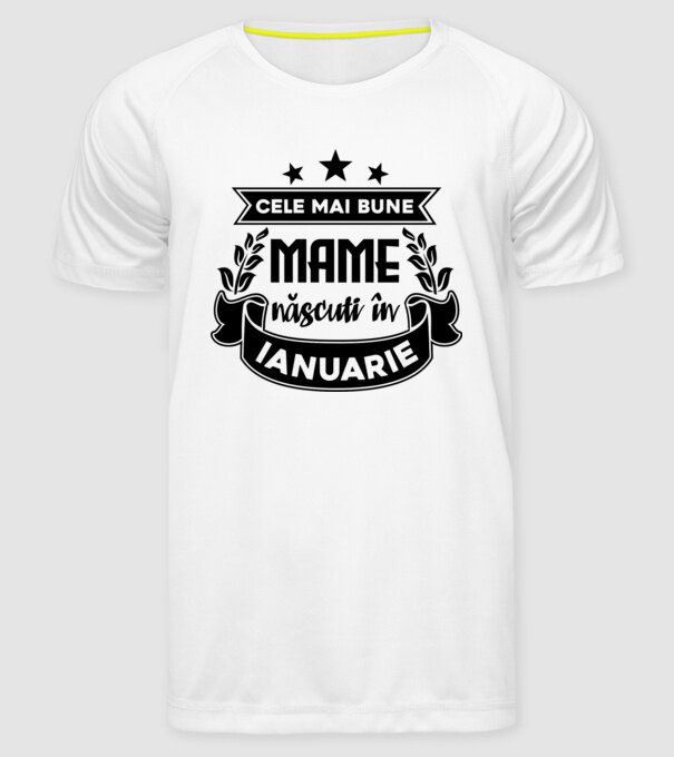 Cele mai bune mame sunt născuți în ianuarie model alb pe tricou