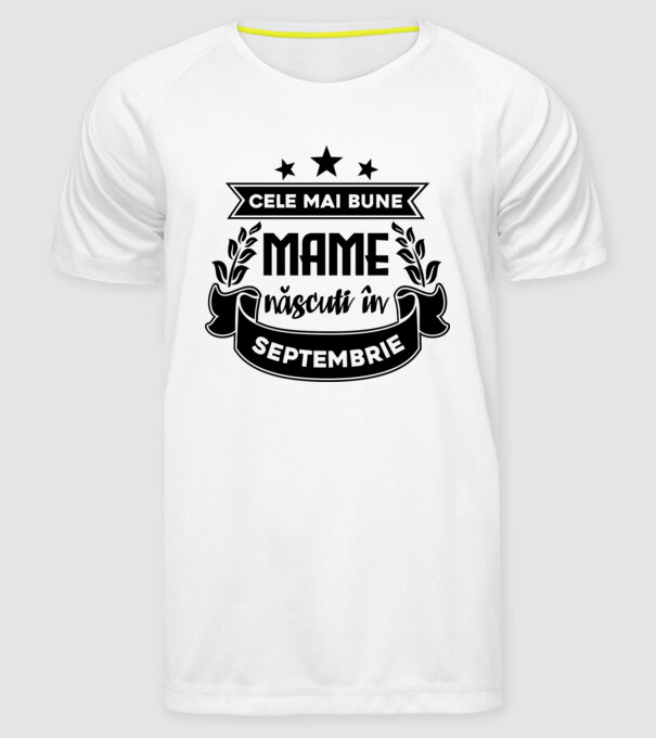 Cele mai bune mame sunt născuți în Septembrie model alb pe tricou