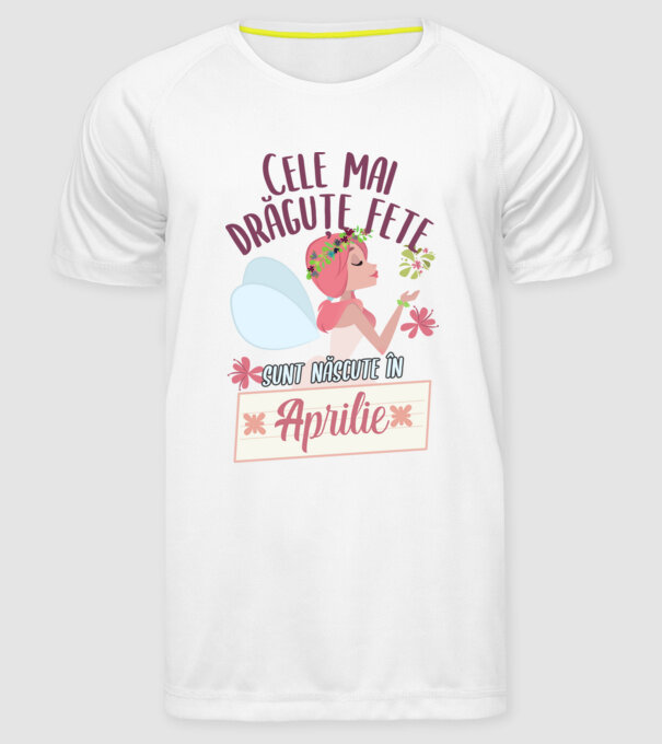 Cele mai drăguțe fete sunt născute în aprilie. model alb pe tricou