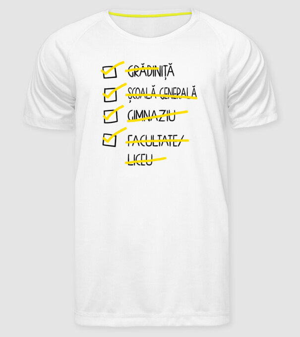 Cheklist educație - Facultate alb model alb pe tricou