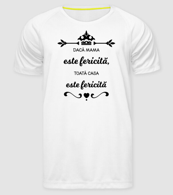 dacă mama este fericită, toată casa este fericită model alb pe tricou