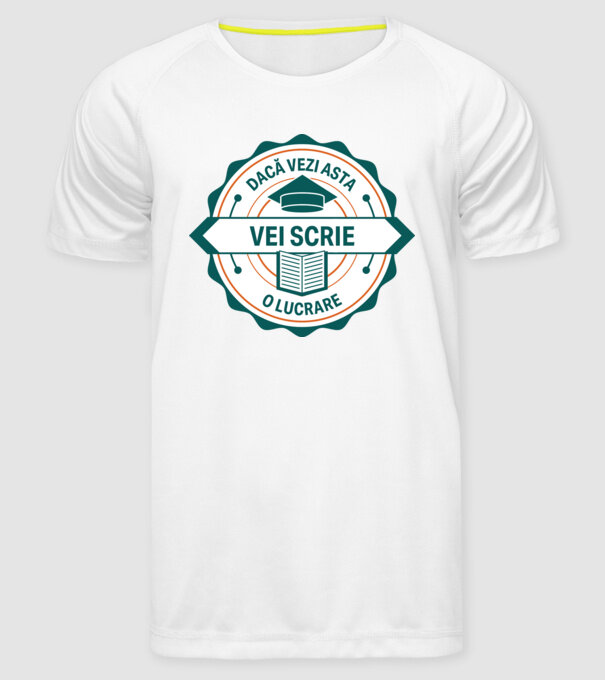 Dacă vezi asta, vei scrie o lucrare model alb pe tricou