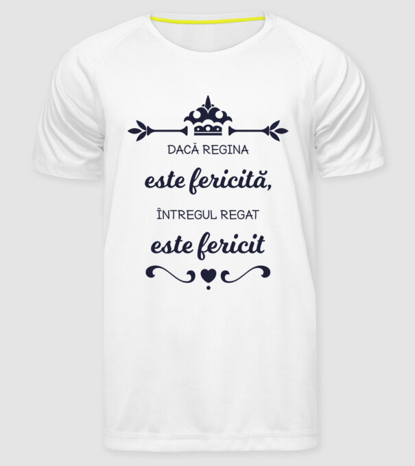 dacă regina este fericită, întregul regat este fericit model alb pe tricou