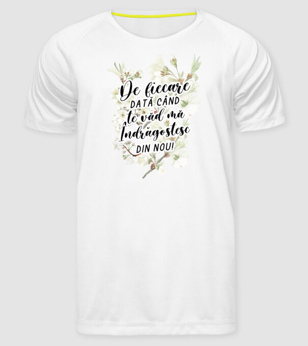 De fiecare dată când te văd mă îndrăgostesc din nou model alb pe tricou