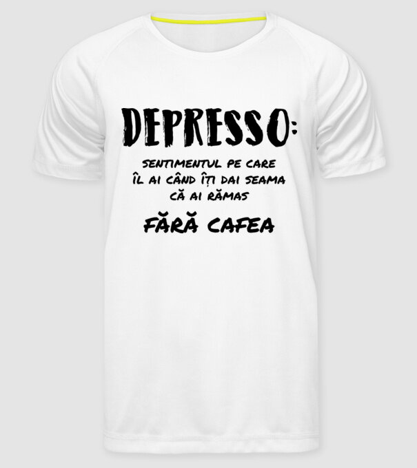 depresie: sentimentul pe care îl ai când îți dai seama că ai rămas fără cafea model alb pe tricou