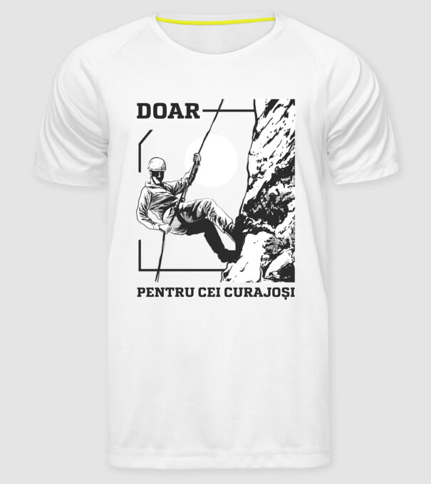 Doar pentru cei curajoși model alb pe tricou