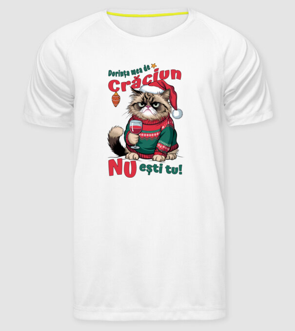 Dorința mea de Crăciun nu ești tu! pisică model alb pe tricou