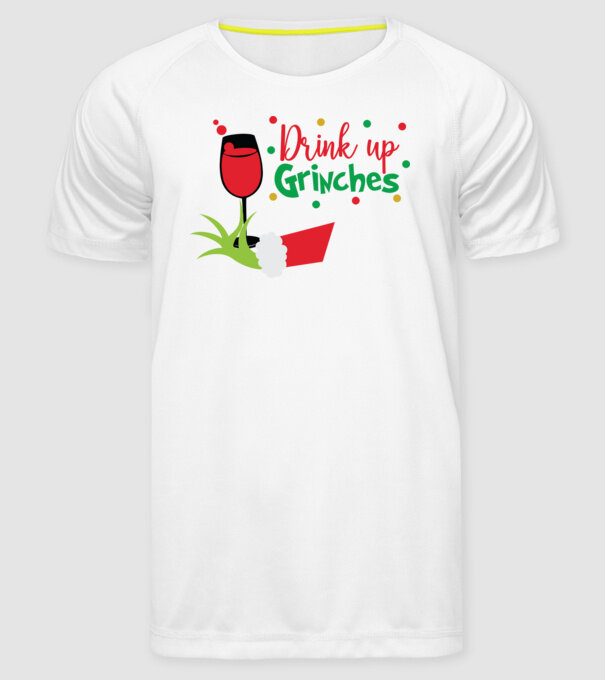 Drink up Grinches model alb pe tricou
