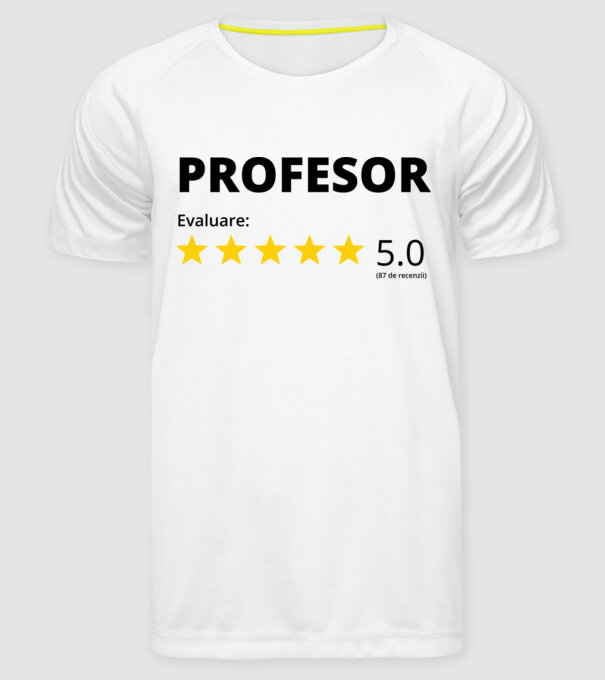 Evaluare - PROFESOR model alb pe tricou