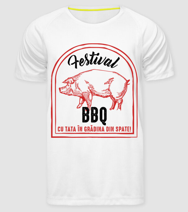 Festival BBQ - cu tata în grădina din spate! model alb pe tricou
