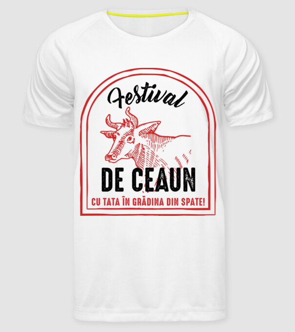 Festival de ceaun - cu tata în grădina din spate! model alb pe tricou