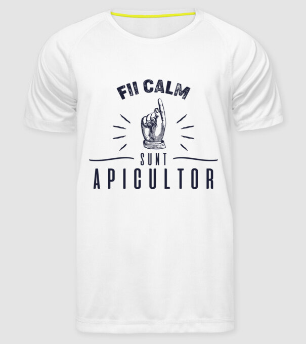 Fii calm.... sunt apicultor model alb pe tricou