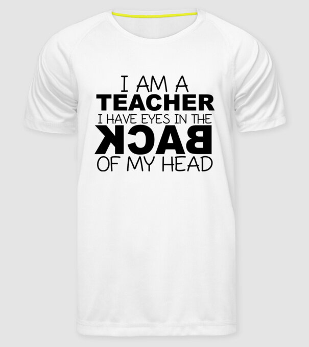 I have eyes in the back of my head model alb pe tricou
