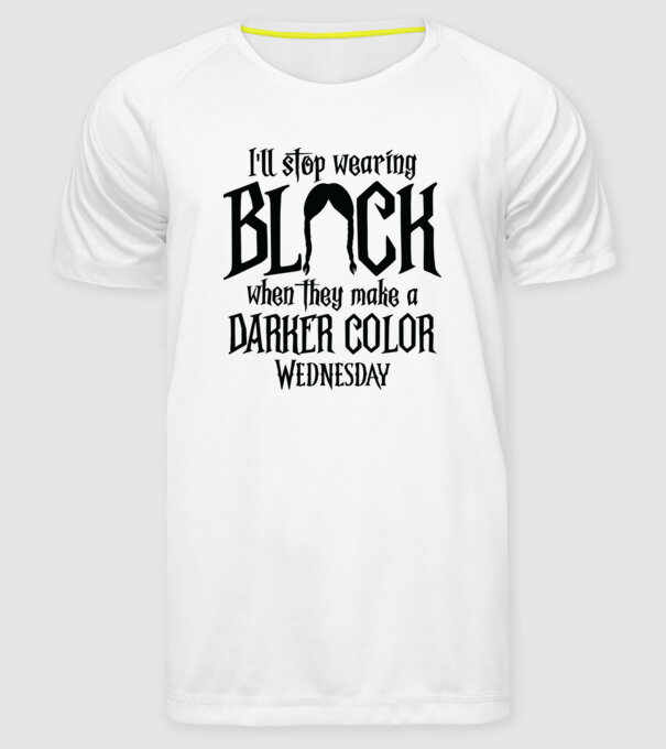 ill stop wearing black model alb pe tricou